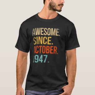 75th Birthday 75 Year Old Awesome Since October 19 T-Shirt