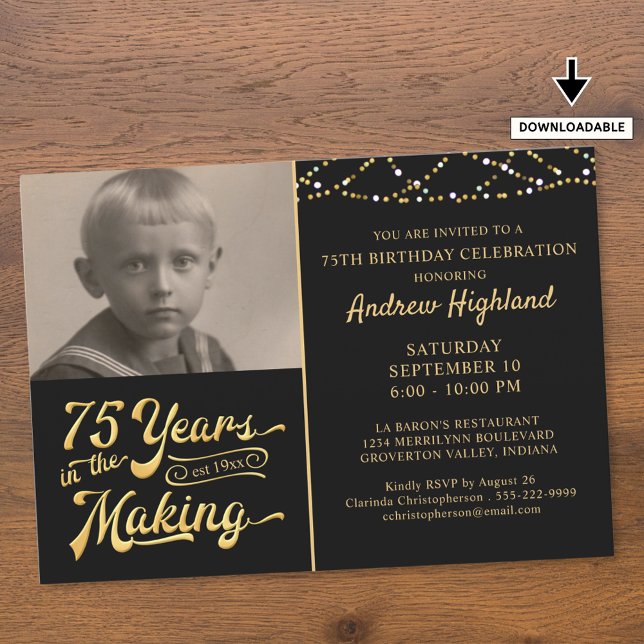 75th Birthday 75 YEARS IN THE MAKING Black Gold Invitation (Creator Uploaded)