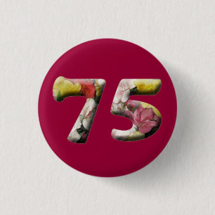 75th Birthday 75 Years Milestone Button