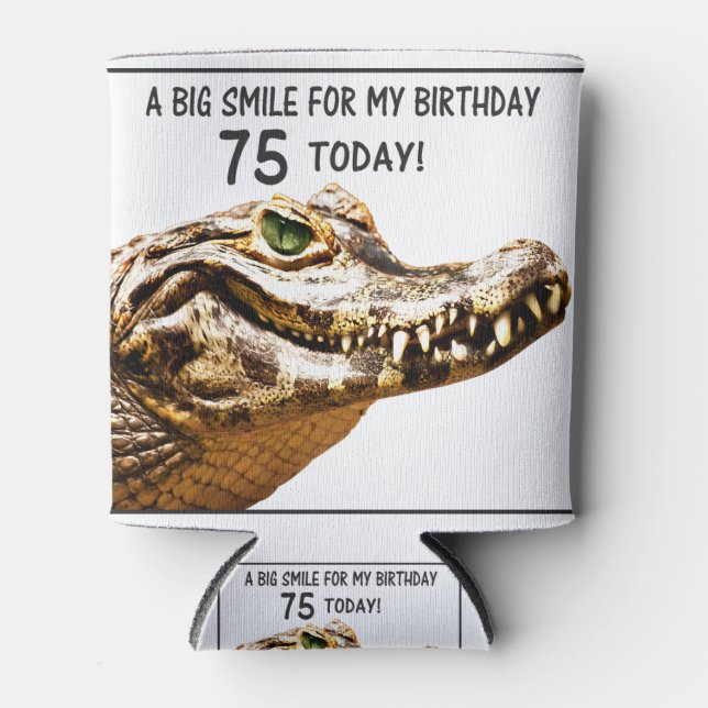 75th Birthday Alligator Smile Can Cooler (Front)