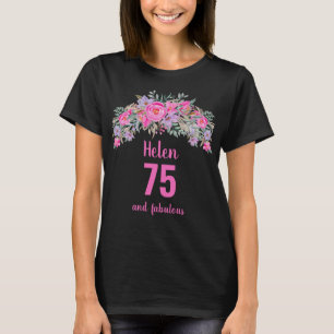 75th birthday black pink floral name T-Shirt
