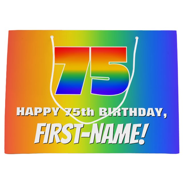 75th Birthday: Colourful, Fun Rainbow Pattern # 75 Large Gift Bag (Front)