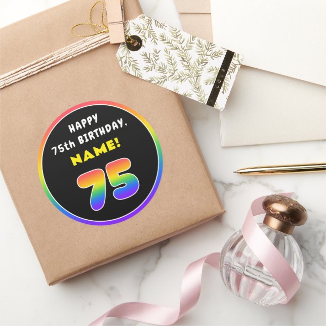 75th Birthday: Colourful Rainbow # 75, Custom Name Classic Round Sticker (Gifting)