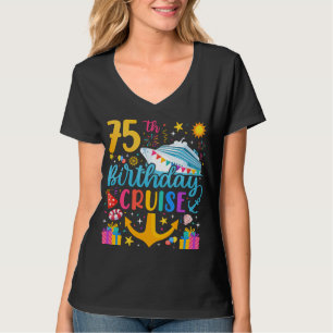 75th Birthday Cruise B-Day Party Women V-Neck T-Shirt