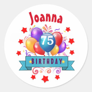 75th Birthday Festive Colourful Balloons C01GZ Classic Round Sticker