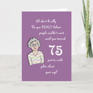 75th Birthday For Her-Funny Card
