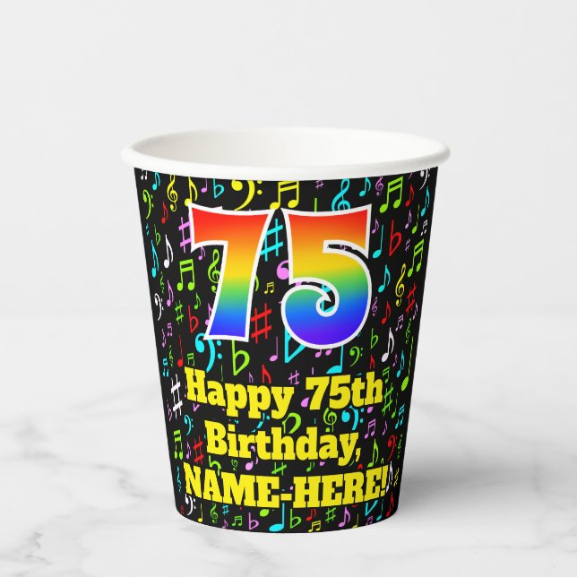 75th Birthday: Fun Music Notes Pattern, Rainbow 75 Paper Cups (Front)