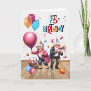 75th Birthday Funny Old Man and Woman Balloons Card