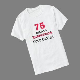 75th Birthday Gift Ideas for Men T Shirt