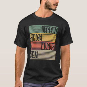 75th Birthday  Legend Since August 1947 75 Years O T-Shirt