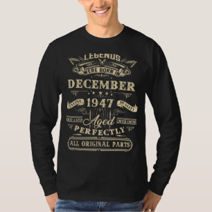 75th Birthday  Legends Born In December 1947 75 Yr T-Shirt