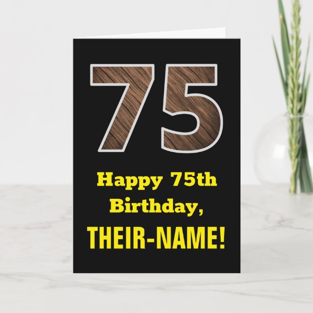75th Birthday: Name, Faux Wood Grain Pattern "75" Card (Front)