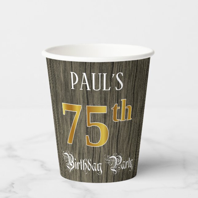 75th Birthday Party — Faux Gold & Faux Wood Looks Paper Cups (Front)