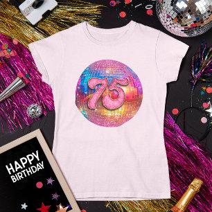 75th Birthday Party Gold Pink Glitter Disco Ball T-Shirt