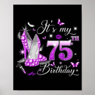 75th Birthday Pink 75 Years Old Birthday Queen Poster
