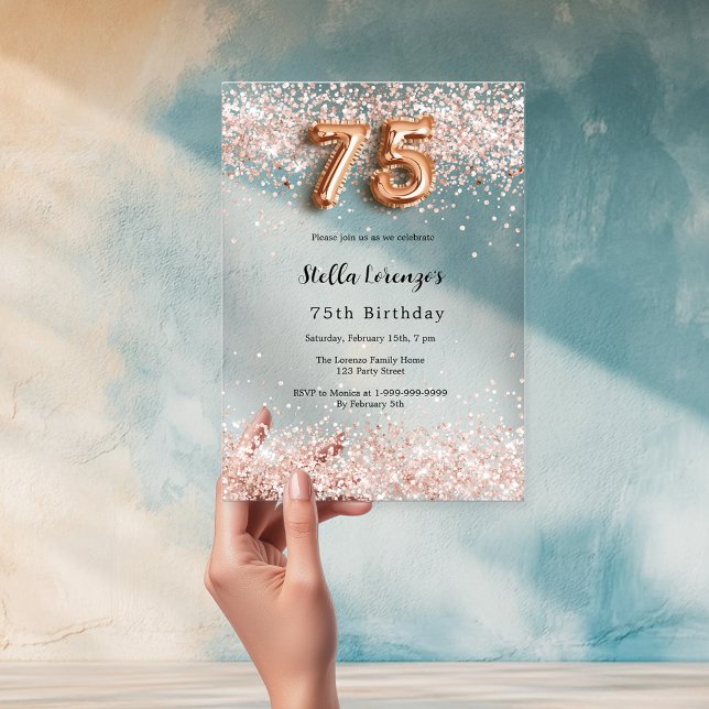 75th birthday rose gold confetti clear acrylic invitations (Creator Uploaded)