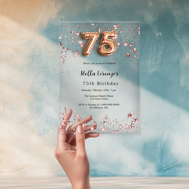 75th birthday rose gold stars clear acrylic invitations (Creator Uploaded)