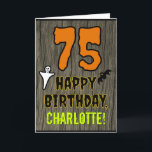 75th Birthday: Spooky Halloween Theme, Custom Name Card<br><div class="desc">The front of this scary and spooky Halloween birthday themed greeting card design features a large number "75", along with the message "HAPPY BIRTHDAY, ", and a customizable name. There are also depictions of a bat and a ghost on the front. The inside features an editable birthday greeting message, or...</div>