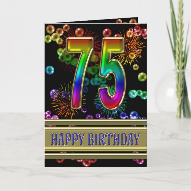 75th Birthday with rainbow bubbles and fireworks Card (Front)
