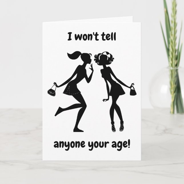 **75th BIRTHDAY** WON'T TELL YOUR AGE! BIRTHDAY Card (Front)