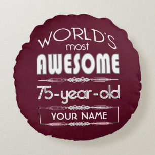 75th Birthday Worlds Best Fabulous Dark Red Maroon Round Cushion