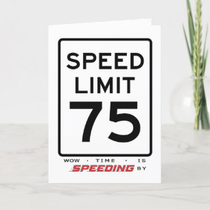 75th Speed Limit Birthday Card