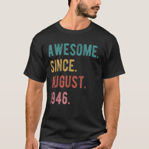 76 Year Old 76th Birthday Amazing Since August 19 T-Shirt