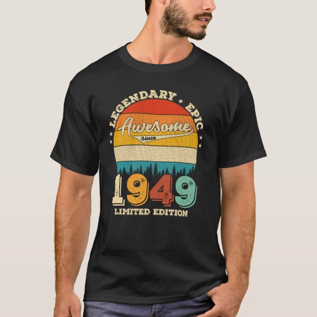 76 Year Old Bday 1949 Awesome 76th Birthday Gift T-Shirt (Front)
