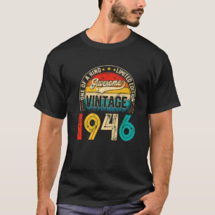 76 Year Old Bday Vintage 1946 Limited Edition 76Th T-Shirt
