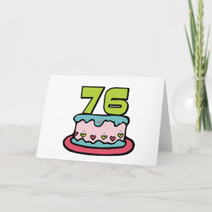 76 Year Old Birthday Cake Card