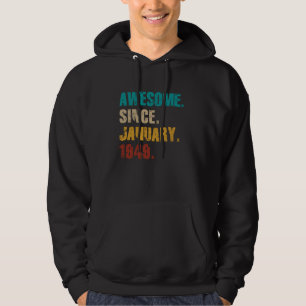 76 Year Old Vintage Awesome Since January 1949 76t Hoodie