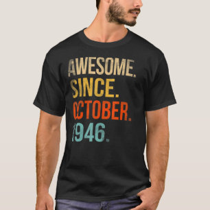 76th Birthday 76 Year Old Awesome Since October 19 T-Shirt