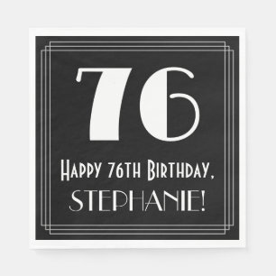 76th Birthday ~ Art Deco Inspired Look "76", Name Napkin
