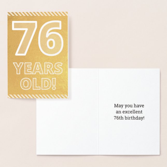 76th Birthday: Bold "76 YEARS OLD!" Gold Foil Card (Display)