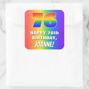 76th Birthday: Colourful, Fun Rainbow Pattern # 76 Square Sticker