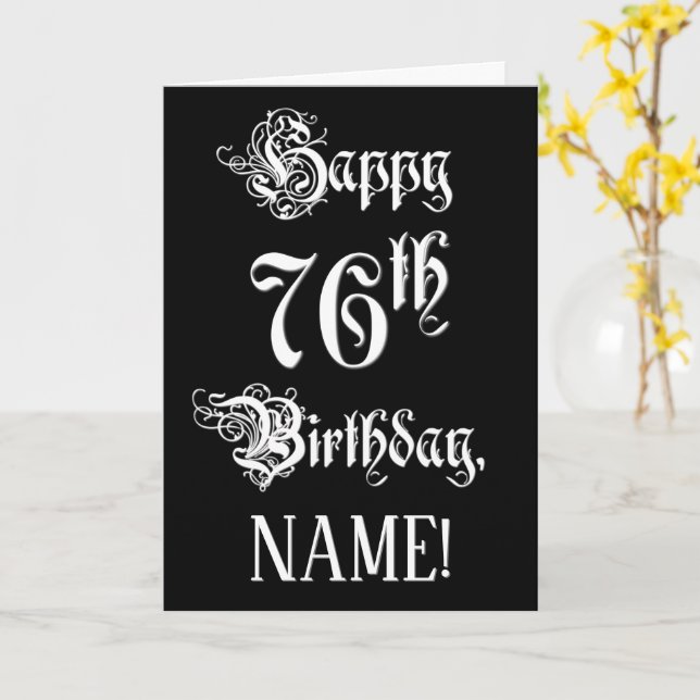 76th Birthday: Fancy, Elegant Script + Custom Name Card (Yellow Flower)