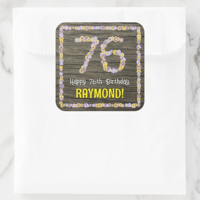 76th Birthday: Floral Number, Faux Wood Look, Name Square Sticker (Bag)