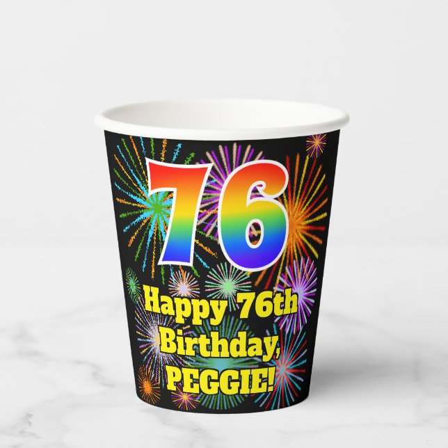 76th Birthday: Fun Fireworks Pattern + Rainbow 76 Paper Cups (Front)