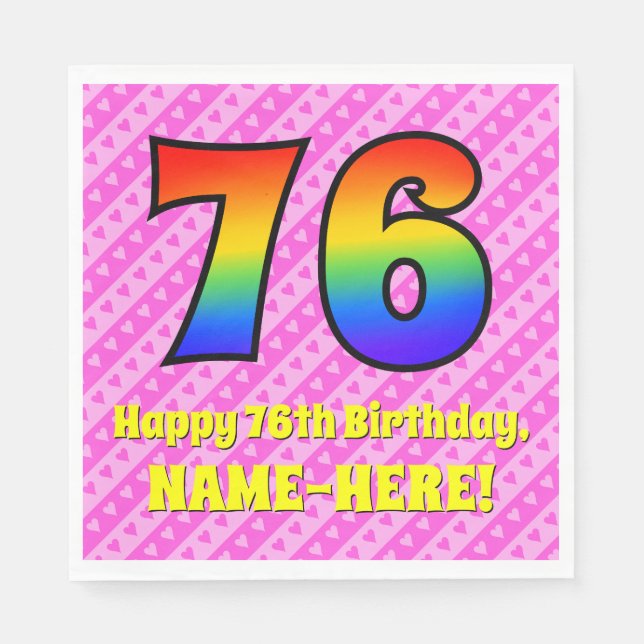 76th Birthday: Pink Stripes & Hearts, Rainbow # 76 Napkin (Front)