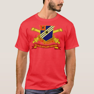 76th Field Artillery Regiment DUI w Br Ribbon X T-Shirt