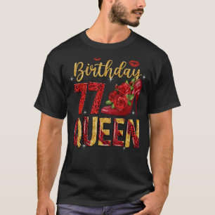 77 Birthday Queen High Heel Leopard Women 77th Bir T-Shirt