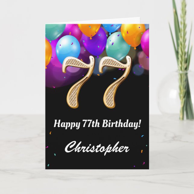 77th Birthday Black and Gold Colourful Balloons Card (Front)