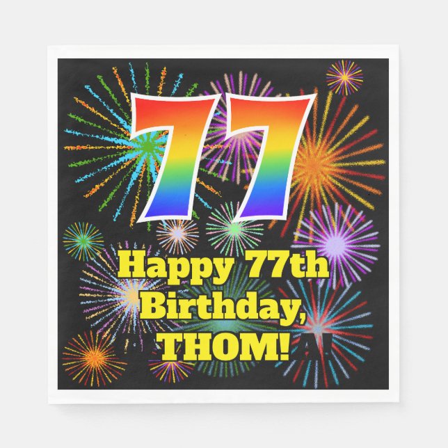 77th Birthday: Fun Fireworks Pattern + Rainbow 77 Napkin (Front)