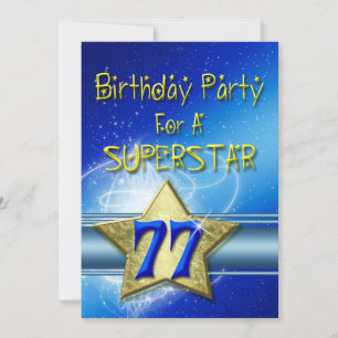 77th Birthday party Invitation for a Superstar.
