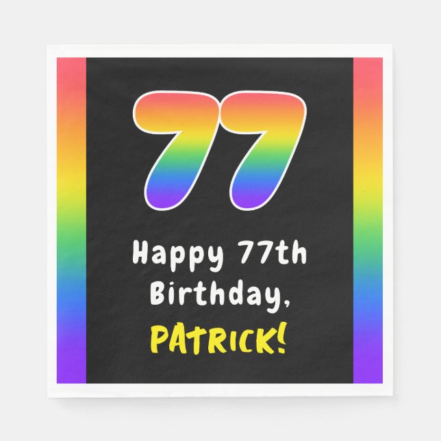 77th Birthday: Rainbow Spectrum # 77, Custom Name Napkin (Front)