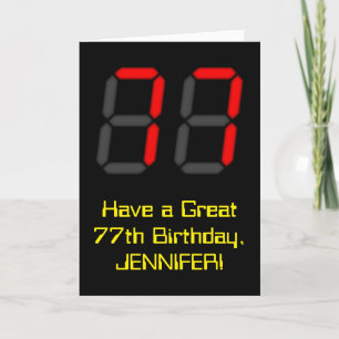 77th Birthday: Red Digital Clock Style "77" + Name Card