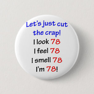 78 Let's cut the crap 6 Cm Round Badge