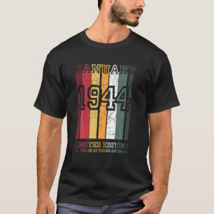78 Year Old January 1944 Limited Edition 78Th Birt T-Shirt