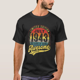 78 Years Old Vintage July 1943 Limited Edition 78T T-Shirt