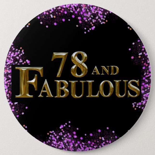 78th Birthday  6 Cm Round Badge (Front)